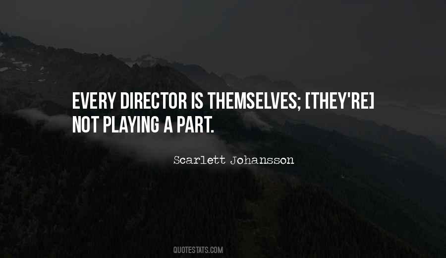 Quotes About Playing Your Part #39058