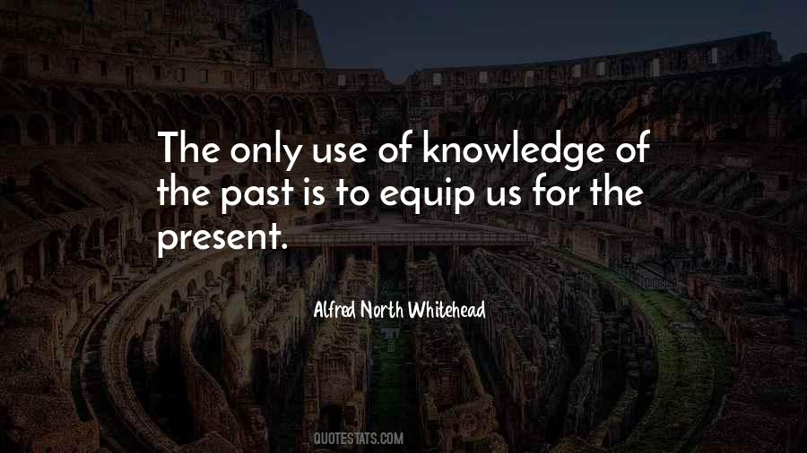 Quotes About Knowledge Of The Past #1612715