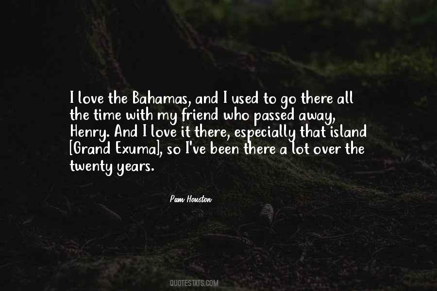 Quotes About Bahamas #1672778