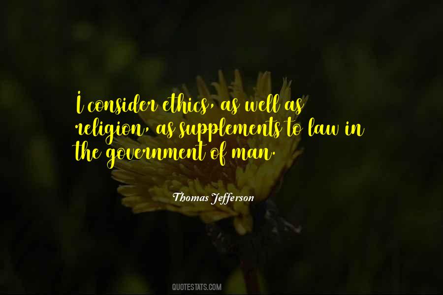 Quotes About Ethics In Government #158735