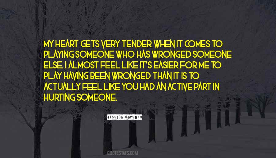 Quotes About Playing With Someone Heart #237014