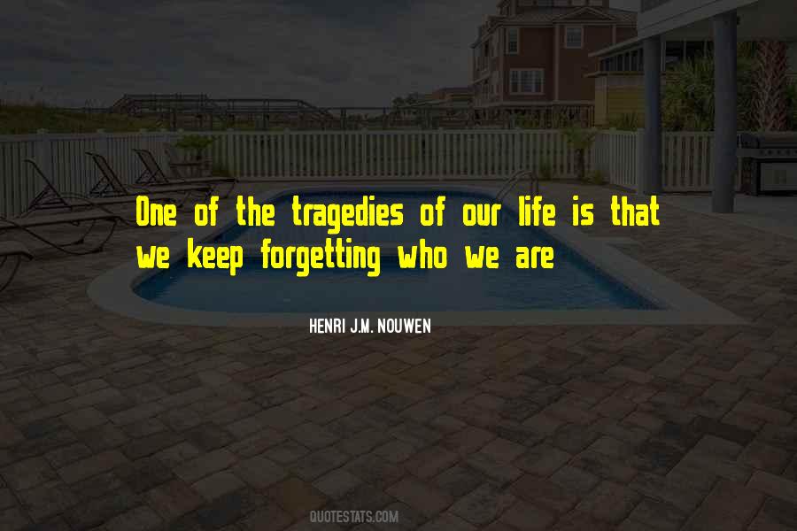 Quotes About Forgetting #1269799