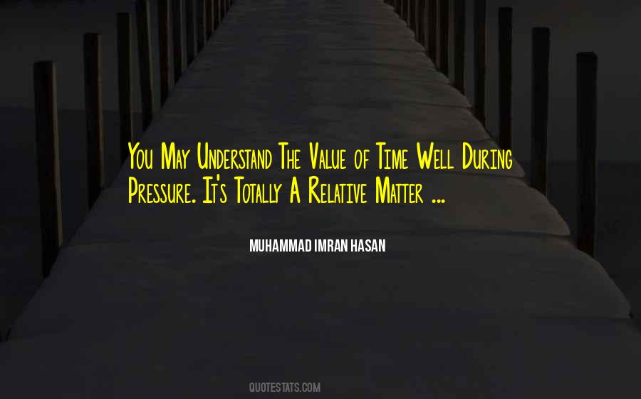 Quotes About Value Of Time #1515963