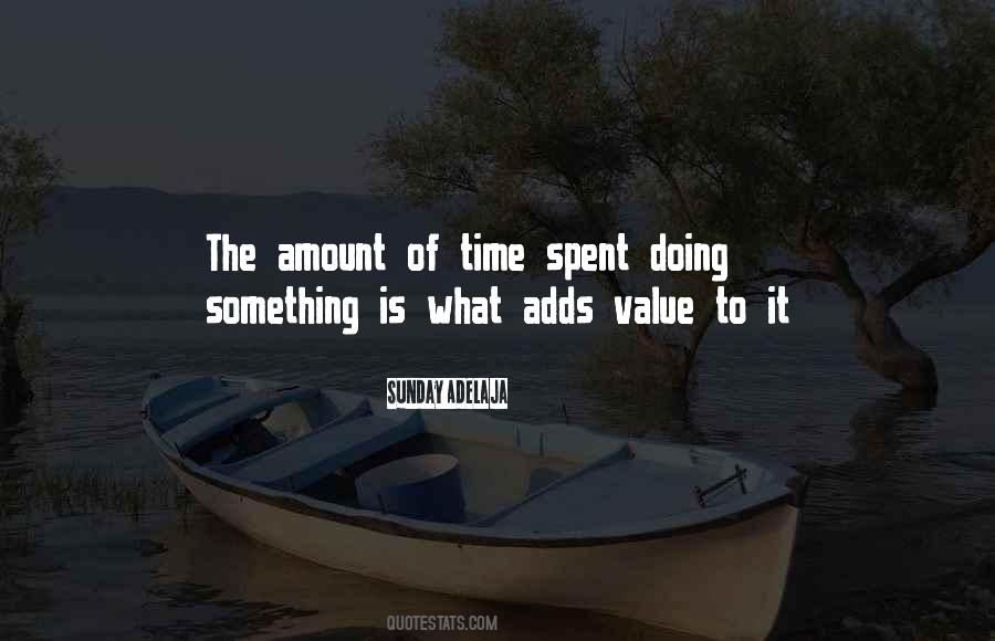 Quotes About Value Of Time #26208