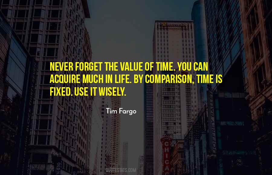 Quotes About Value Of Time #564867