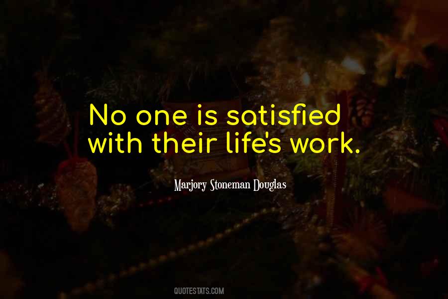 Quotes About Satisfied Life #134357