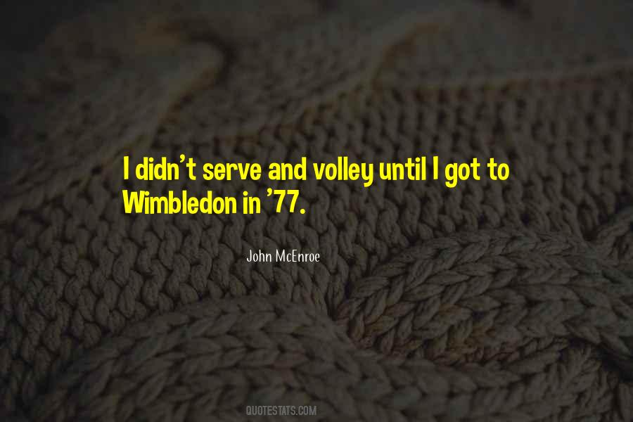 Quotes About Wimbledon #1395945