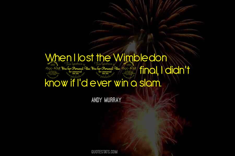 Quotes About Wimbledon #641329