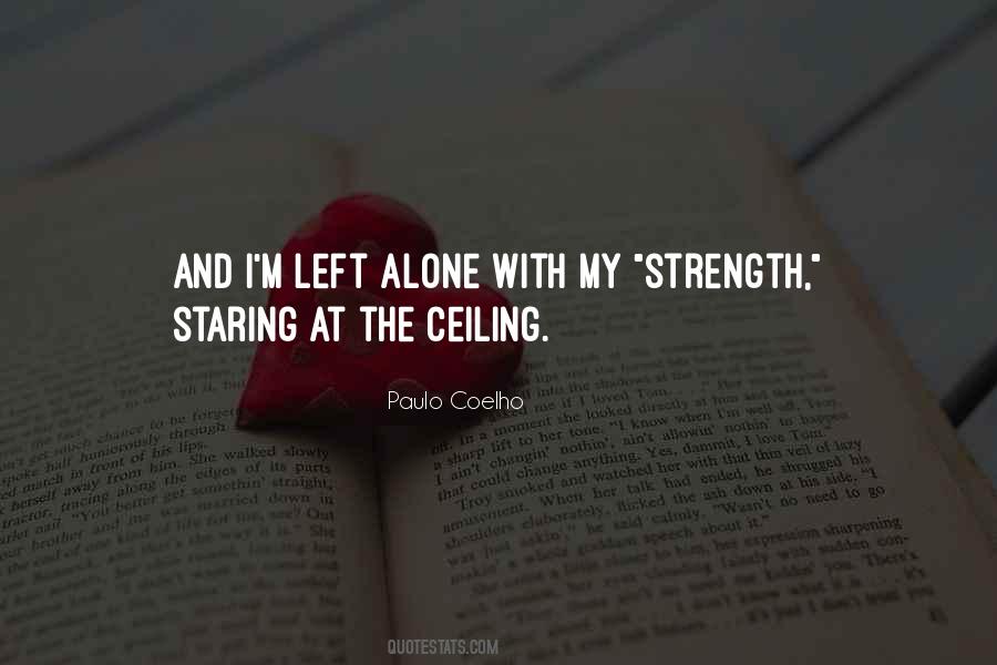 Quotes About Staring At The Ceiling #1229964