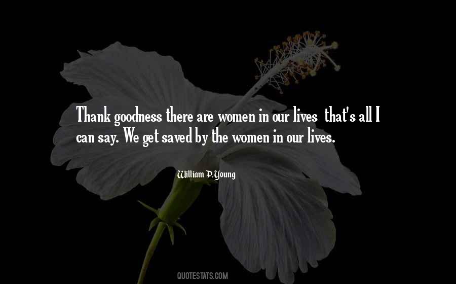 Lives Are Saved Quotes #1175944