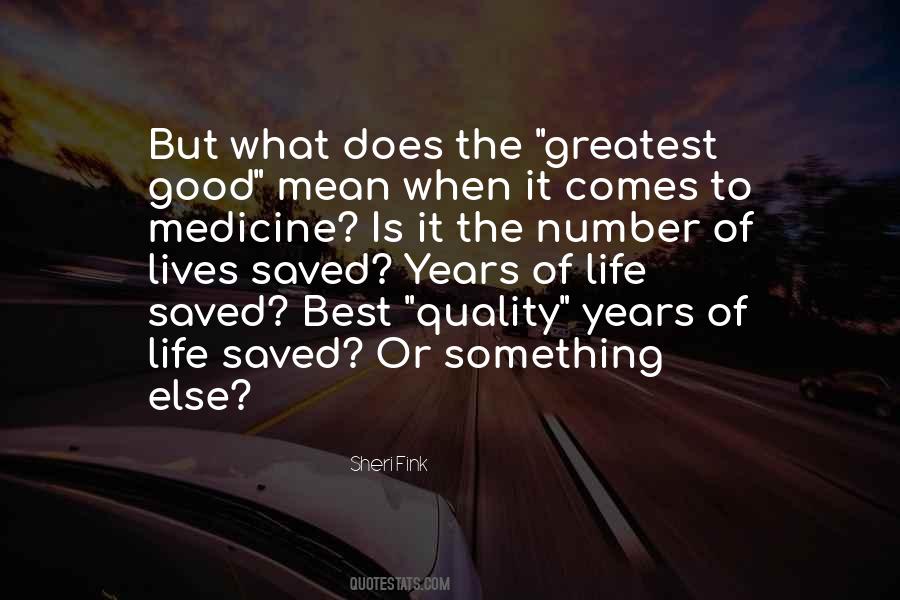 Lives Are Saved Quotes #906832