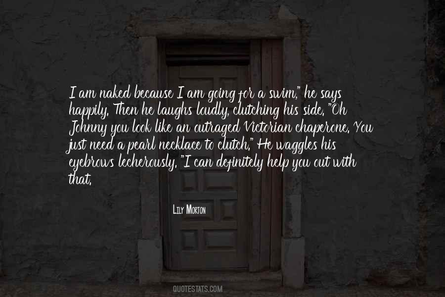 Just Like That He Quotes #105796