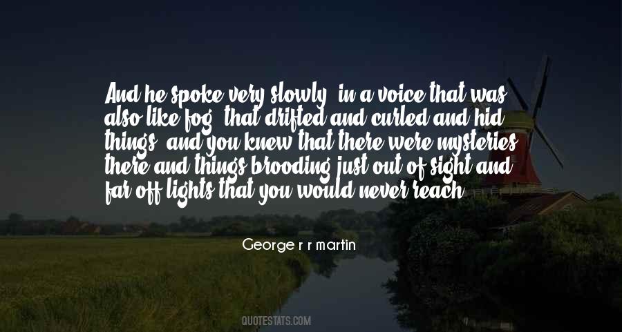 Just Like That He Quotes #148536