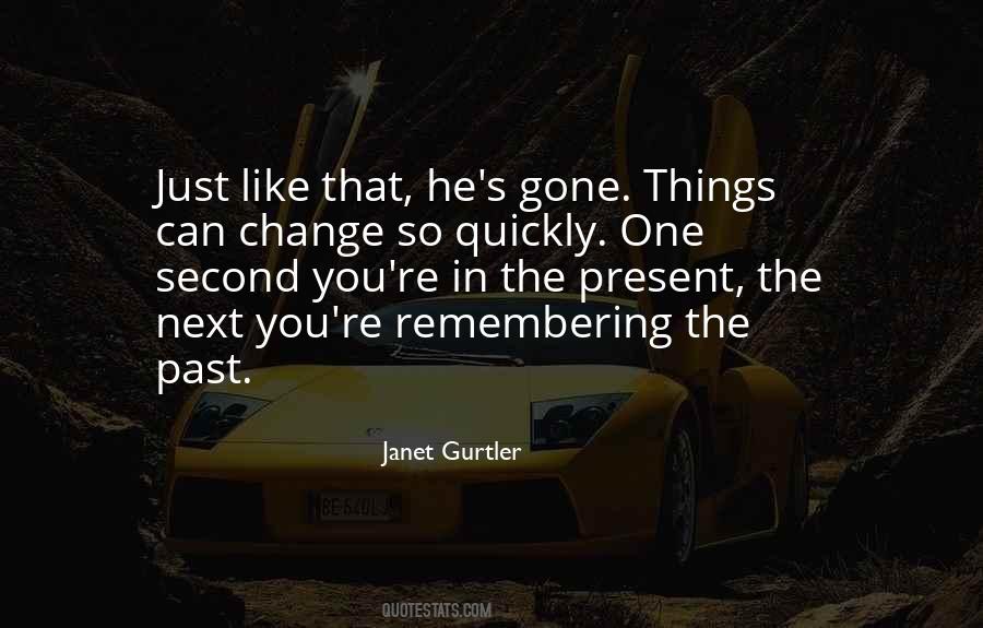 Just Like That He Quotes #1599988
