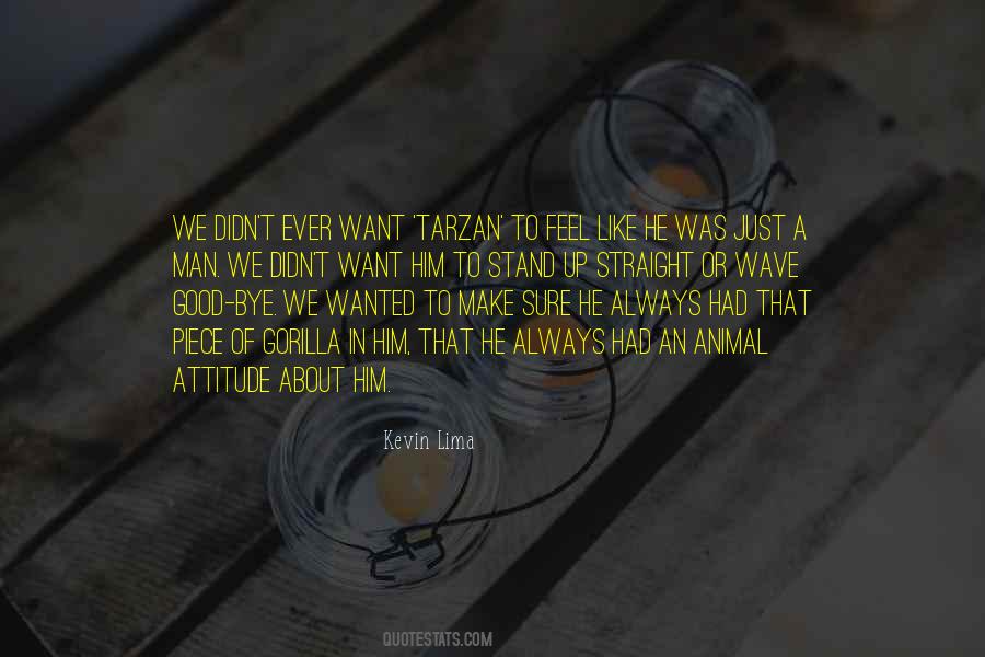Just Like That He Quotes #168955
