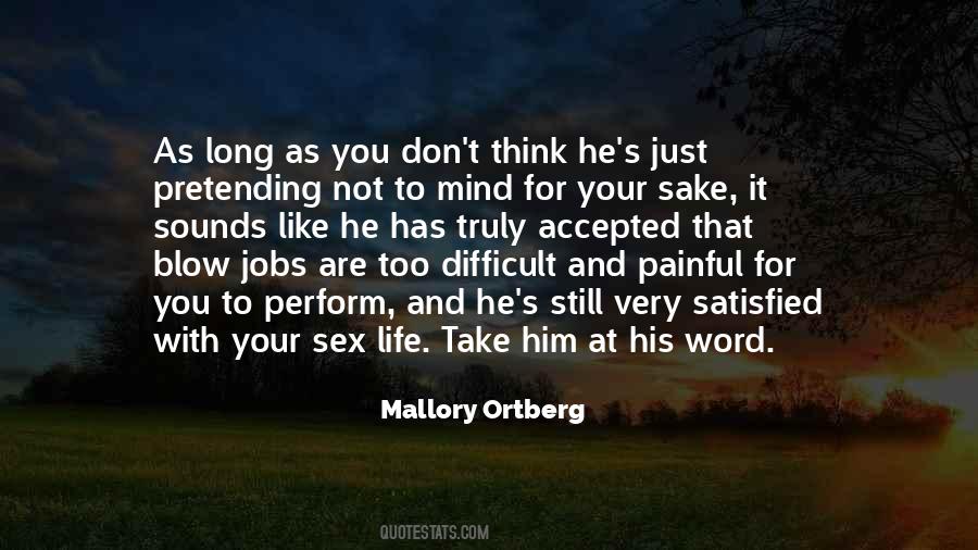 Just Like That He Quotes #173718