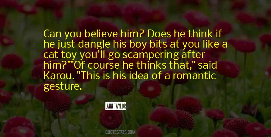 Just Like That He Quotes #27105