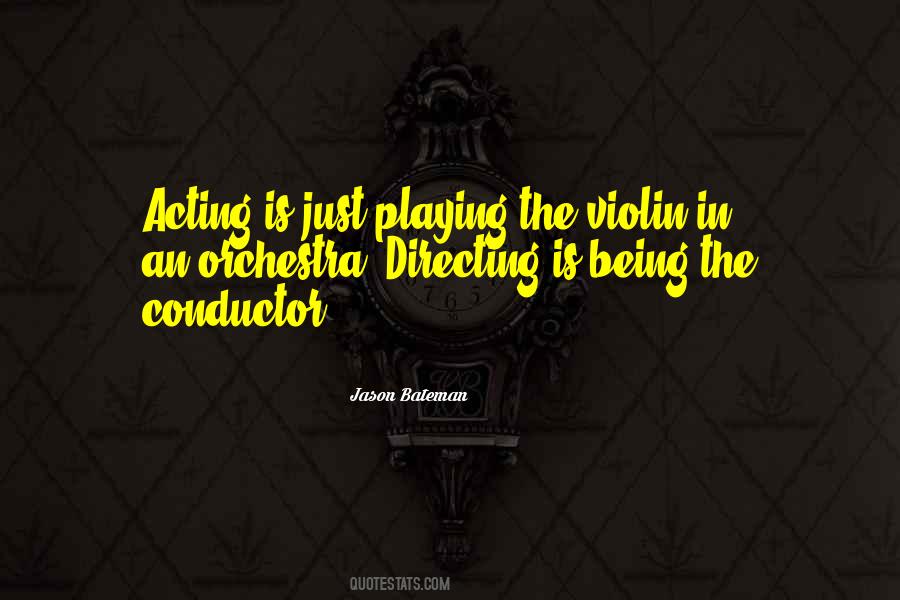 Quotes About Playing Violin #1519257