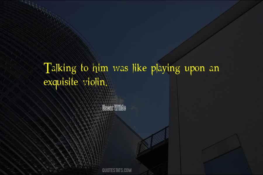Quotes About Playing Violin #1661885