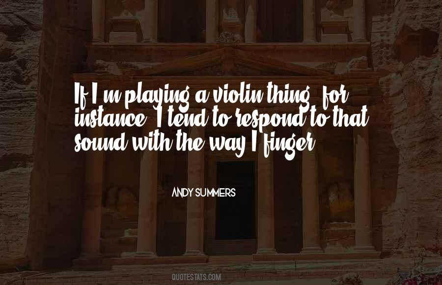 Quotes About Playing Violin #1878416