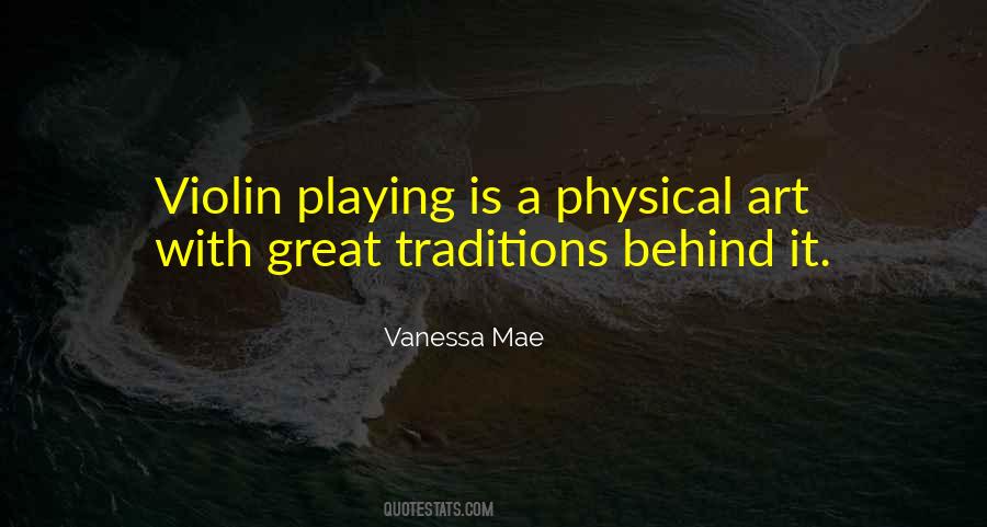 Quotes About Playing Violin #521131