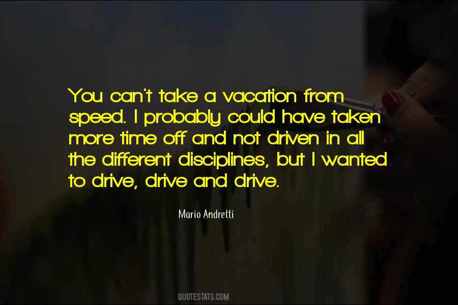 Driven To Drive Quotes #1170783