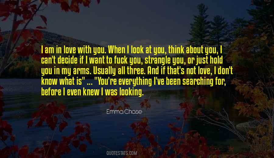 Quotes About Think About You #1486171