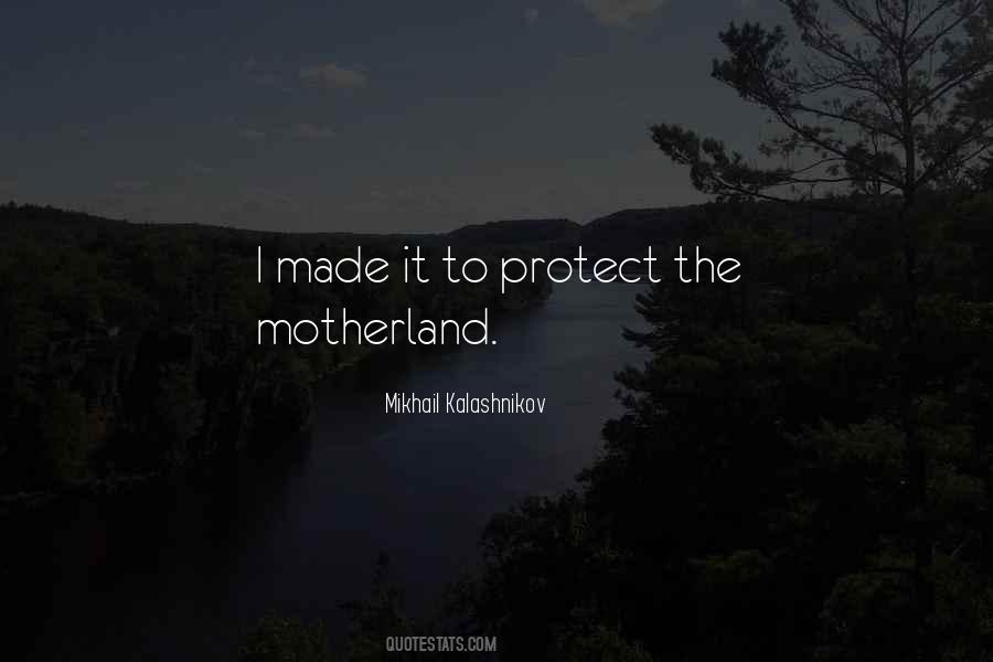 Quotes About Motherland #1468411