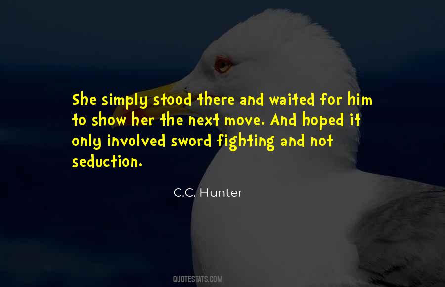 Quotes About Sword Fighting #1319648