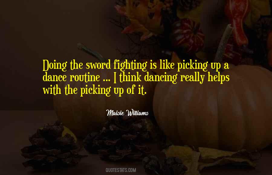 Quotes About Sword Fighting #1699238