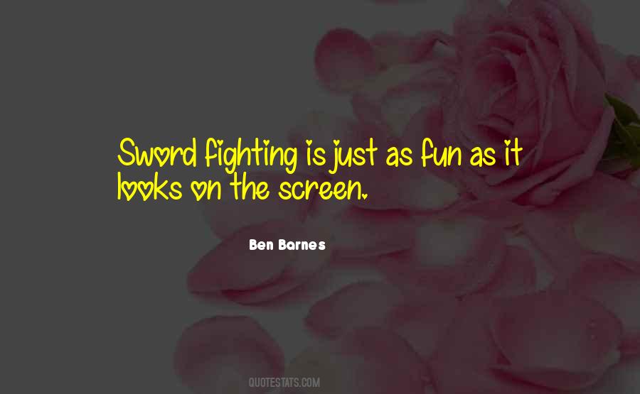 Quotes About Sword Fighting #874688