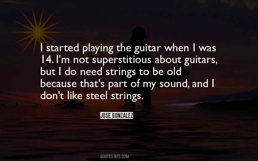Quotes About Playing The Guitar #1719908