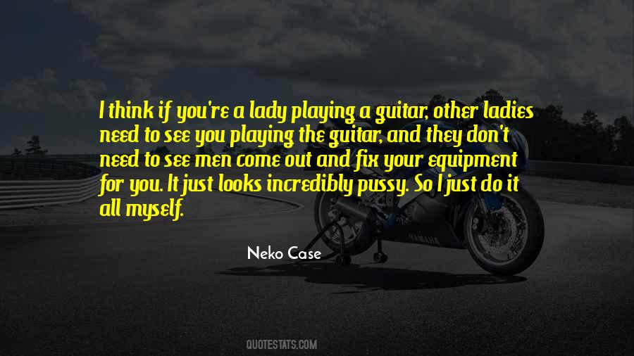 Quotes About Playing The Guitar #537961