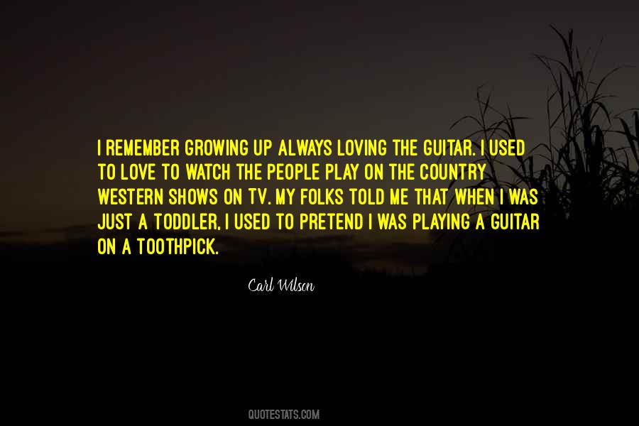 Quotes About Playing The Guitar #550667