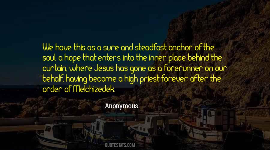 Anchor Of My Soul Quotes #1332810
