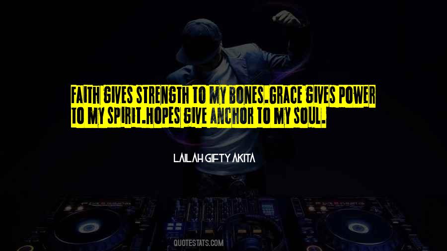 Anchor Of My Soul Quotes #1539422
