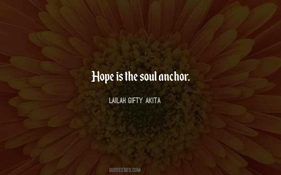 Anchor Of My Soul Quotes #1813721