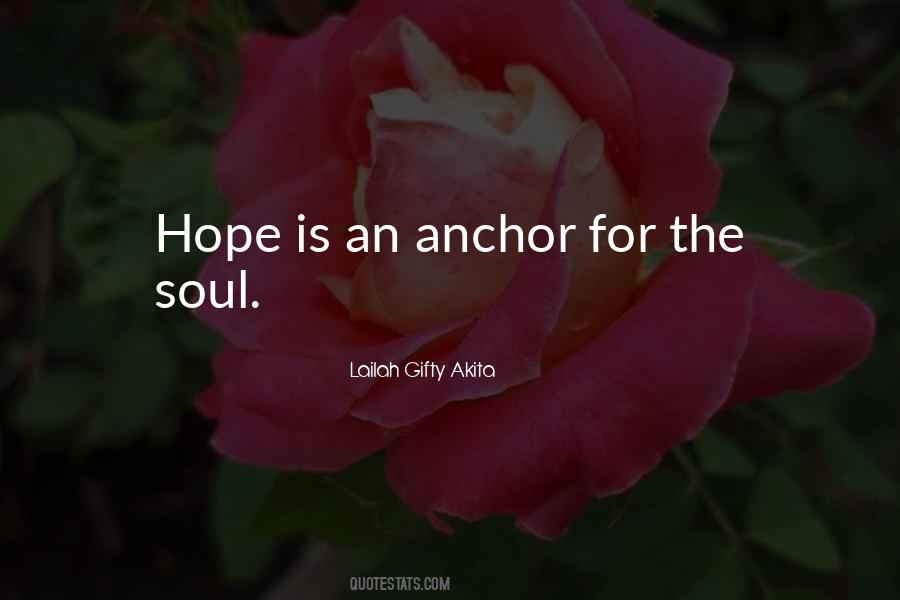Anchor Of My Soul Quotes #824269