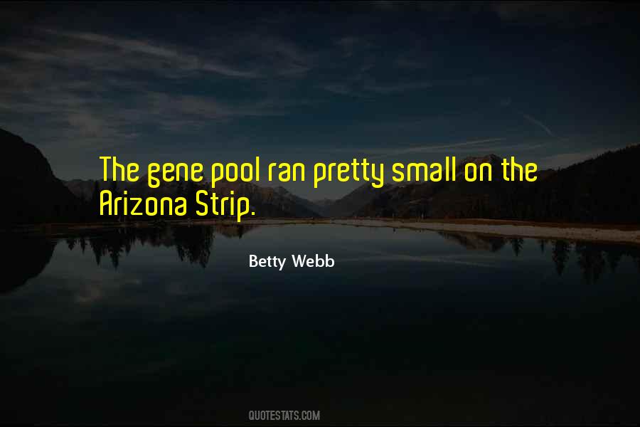Quotes About The Gene Pool #1068068