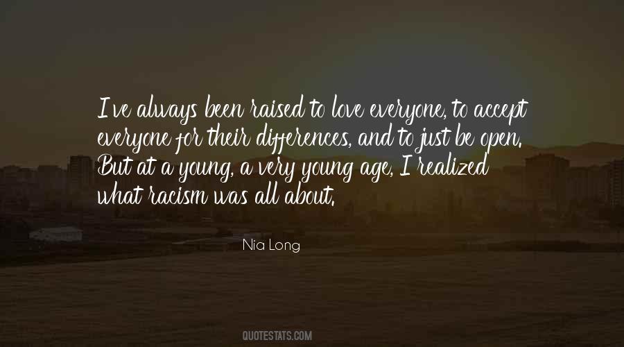 Accept Everyone With Love Quotes #1394636