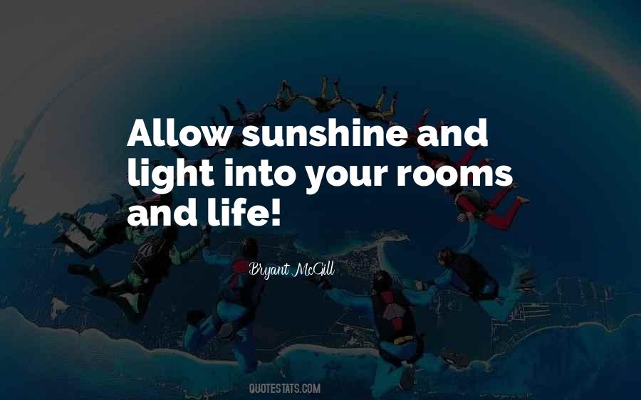 Quotes About Sunshine And Life #1490785