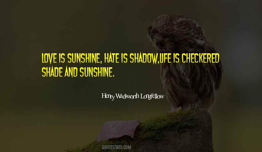 Quotes About Sunshine And Life #996180