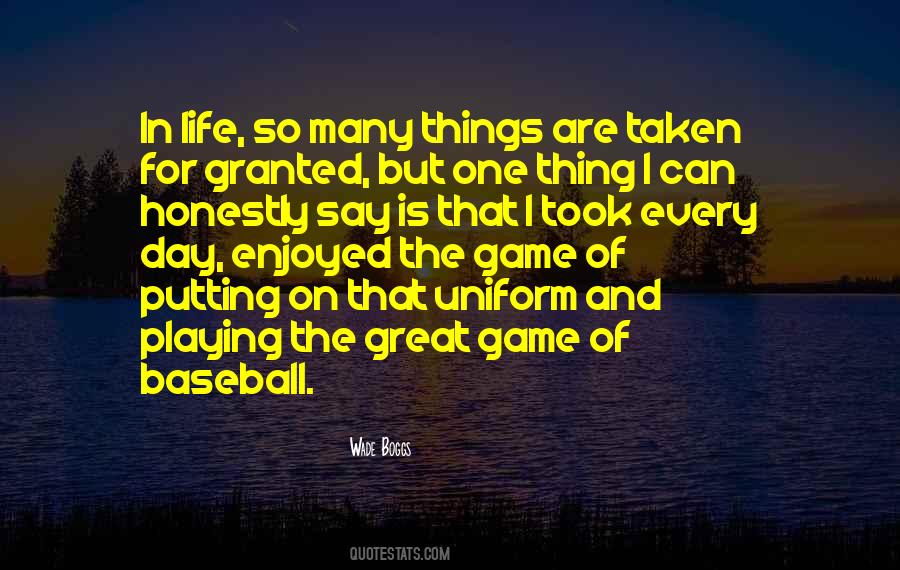 Quotes About Playing The Game Of Life #1366193