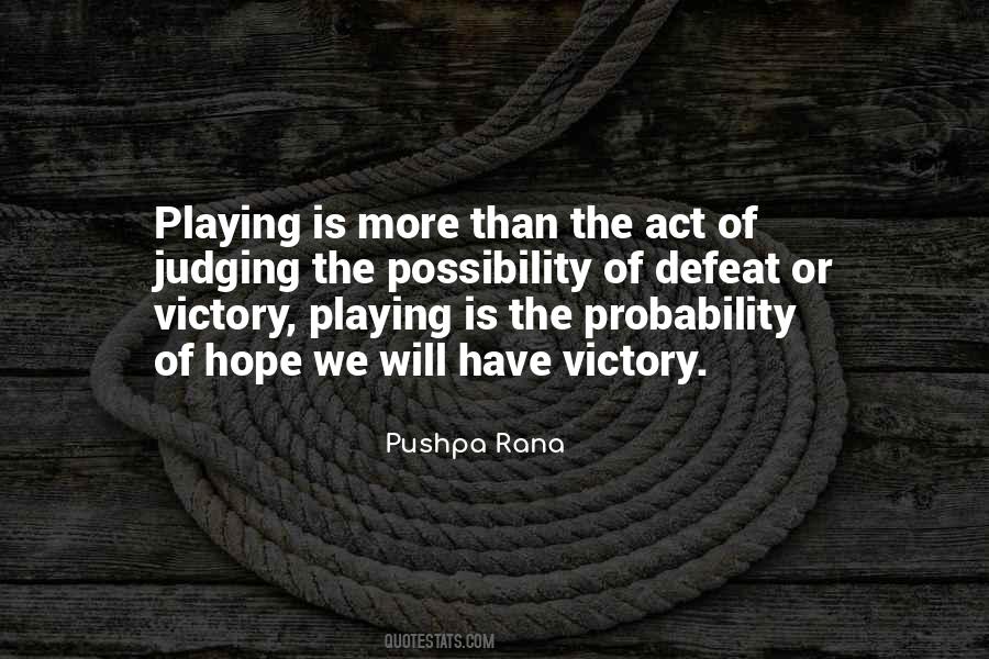 Quotes About Playing The Game Of Life #578372