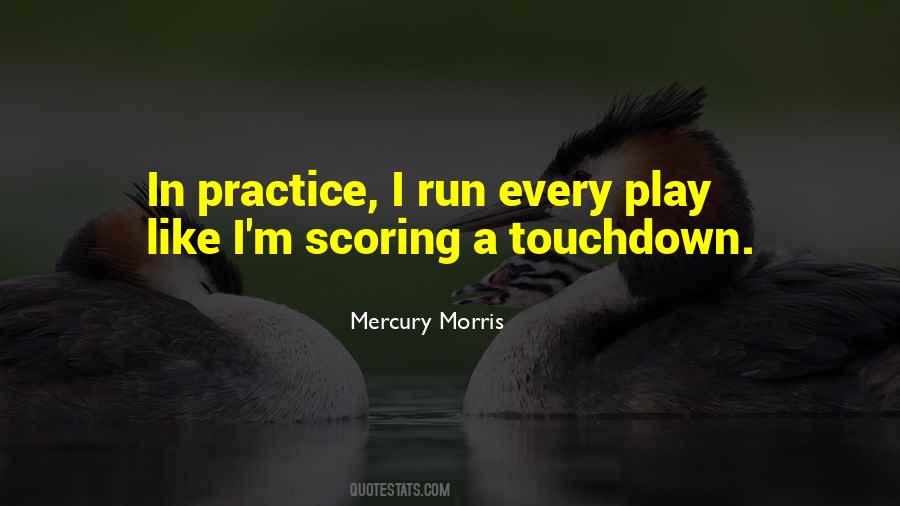 Quotes About Scoring A Touchdown #1214093