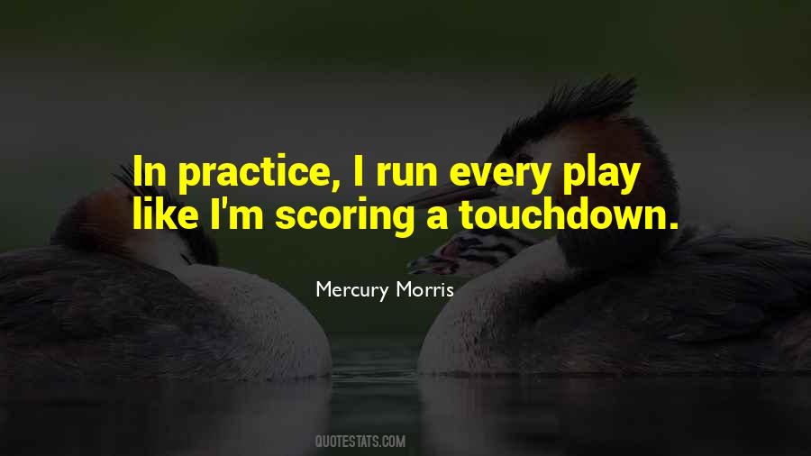 Quotes About Scoring A Touchdown #1214093
