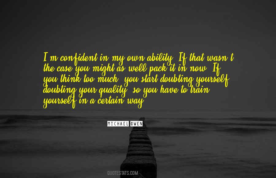 Quotes About Confident In Yourself #1826874