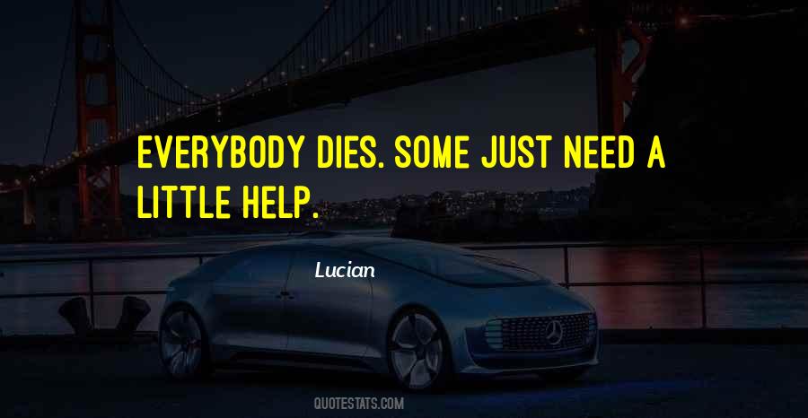 Little Help Quotes #1760711