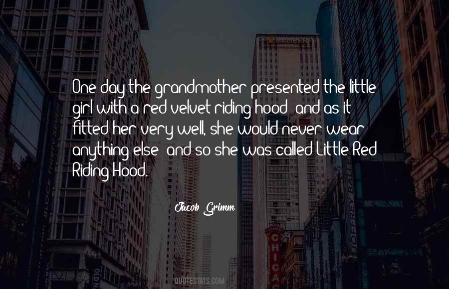 Quotes About Little Red Riding Hood #1036923