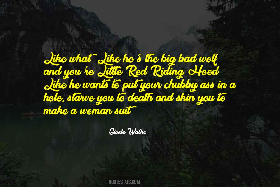 Quotes About Little Red Riding Hood #1176926